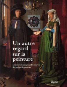 Un autre regard sur la peinture - Ed Rizzoli